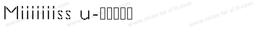 Miiiiiiiss u字体转换